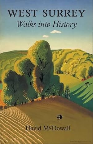 Immagine del venditore per West Surrey: Walks into History venduto da WeBuyBooks