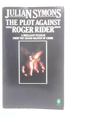 Seller image for The Plot Against Roger Rider for sale by World of Rare Books