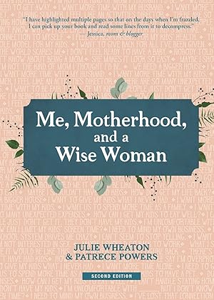 Imagen del vendedor de Me, Motherhood, and a Wise Woman a la venta por Redux Books