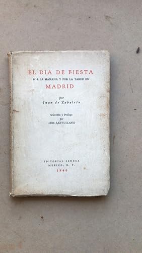 Imagen del vendedor de El dia de fiesta por la maana y por la tarde en Madrid a la venta por International Book Hunting