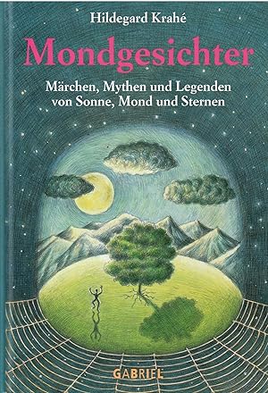 Imagen del vendedor de Mondgesichter. Mrchen, Mythen und Legenden von Sonne, Mond und Sternen. Illustrationen von Karen Hollnder. a la venta por Antiquariat Biblion