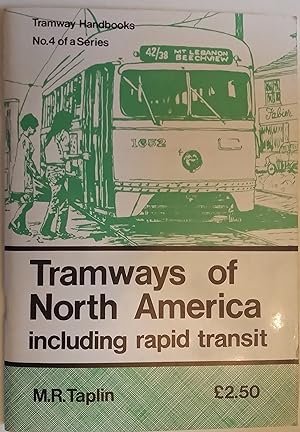 Tramways of North America including rapid transit.