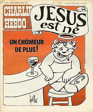 "CHARLIE HEBDO N°423 du 21/12/1978" Gébé : JESUS est né UN CHÔMEUR DE PLUS !