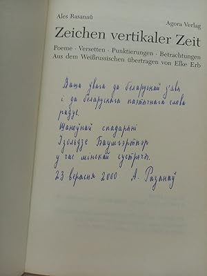 Bild des Verkufers fr Zeichen vertikaler Zeit. Poeme, Versetten, Punktierungen, Betrachtungen. aus dem Weirussischem bertragen von Elke Erb. zum Verkauf von Antiquariat Langguth - lesenhilft