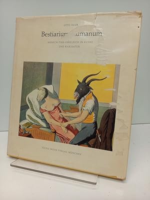 Bestiarium Humanum. Mensch-Tier-Vergleich in Kunst und Karikatur.