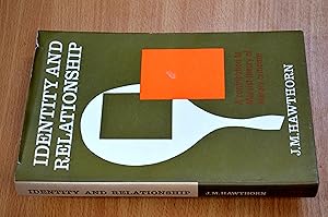 Bild des Verkufers fr Identity and Relationship: Contribution to Marxist Theory of Literary Criticism zum Verkauf von HALCYON BOOKS