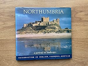 Seller image for NORTHUMBRIA A Portrait in Landscape for sale by Old Hall Bookshop, ABA ILAB PBFA BA