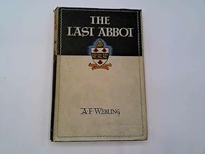 Imagen del vendedor de The Last Abbot a la venta por Goldstone Rare Books