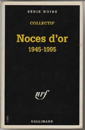 Bild des Verkufers fr Noces d'or 1945-1995 zum Verkauf von Ammareal