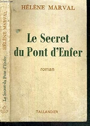 Seller image for Le Secret du pont d'Enfer for sale by Ammareal