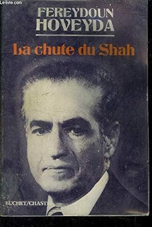 Imagen del vendedor de La chute du Shah. a la venta por Ammareal