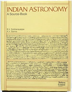 Indian astronomy : a source-book (based primarily on Sanskrit texts).