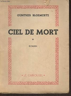 Bild des Verkufers fr Ciel de mort (dem himmel am nchsten) zum Verkauf von Le-Livre