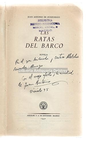 Bild des Verkufers fr Las ratas del barco, novela. [Dedicatoria autgrafa y firmado por el autor). zum Verkauf von Llibreria Antiquria Delstres