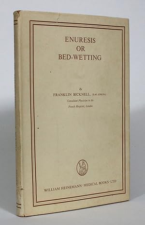 Bild des Verkufers fr Enuresis, or Bed-Wetting zum Verkauf von Minotavros Books,    ABAC    ILAB