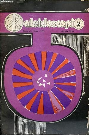 Seller image for Kaleidoscopie n2 enero 1975 - El diaro de Stefen Czarniecki (Witold Gombrowicz) - Poemes (Luis Mendez) - las manos de los negros (Luis Bernardo Honnana) - Poemas (Ignacio Escandon) - el golem (Marvin Bank) - el concepto de la ley fonologica . for sale by Le-Livre