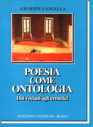 Immagine del venditore per Poesia come ontologia Dai vociani agli ermetici venduto da Di Mano in Mano Soc. Coop