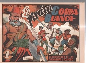 Seller image for Facsimil: El Pirata Cobra Blanca numero 07: La emboscada de las calaveras de fosforo for sale by El Boletin