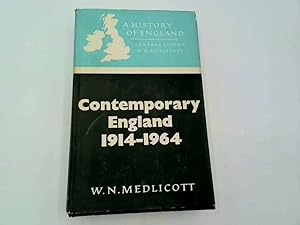Seller image for Contemporary England, 1914-1964 (History of England series) for sale by Goldstone Rare Books