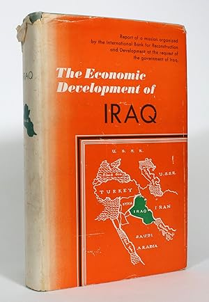 The Economic Development of Iraq: Report of a Mission organized by the International Bank for Rec...