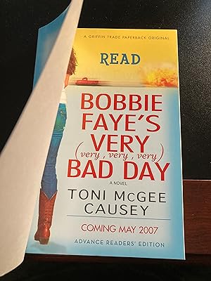 Bobbie Faye's Very (very, very, very) Bad Day: A Novel ("Bobbie Faye" Series" #1), Advance Reader...
