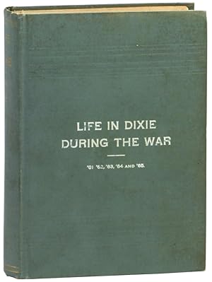 Life in Dixie During the War