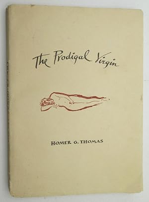 Imagen del vendedor de The Prodigal Virgin by Homer G Thomas, Jacques Merd a la venta por Ivy Ridge Books/Scott Cranin