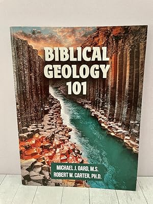 Biblical Geology 101