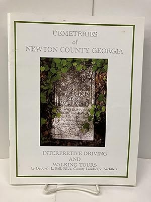 Seller image for Cemeteries of Newton County Georgia; Interpretive Driving and Walking Tours for sale by Chamblin Bookmine