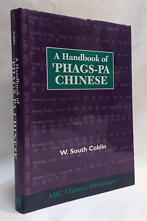 Seller image for A Handbook of 'Phags-Pa Chinese (ABC Chinese Dictionary Series, 1) for sale by Book House in Dinkytown, IOBA