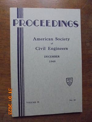 Proceedings American Society of Civil Engineers Vol.75, No.10 (December 1949)