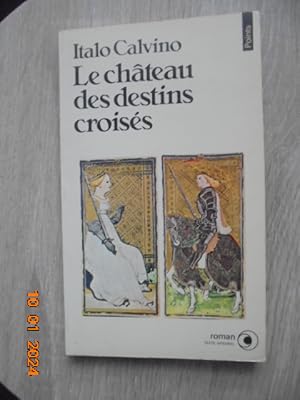 Imagen del vendedor de Le Chteau des destins croiss a la venta por Les Livres des Limbes