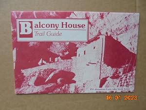 Bild des Verkufers fr Balcony House Trail Guide, Mesa Verde National Park, Colorado zum Verkauf von Les Livres des Limbes