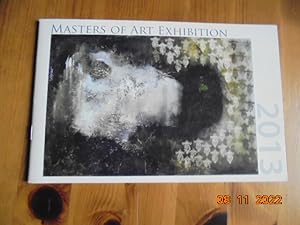 Masters of Art Exhibition 2013 : May 7-24 Library Annex Gallery, California State University Sacr...