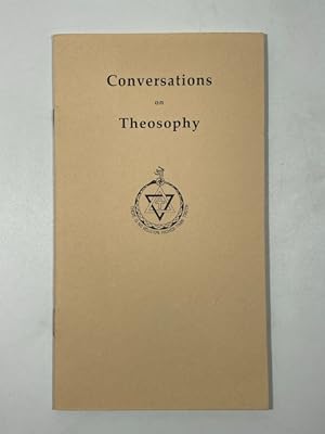 Immagine del venditore per Conversations on Theosophy venduto da BookEnds Bookstore & Curiosities