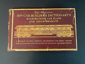 The Original 1879 Car-Builder's Dicitionary's