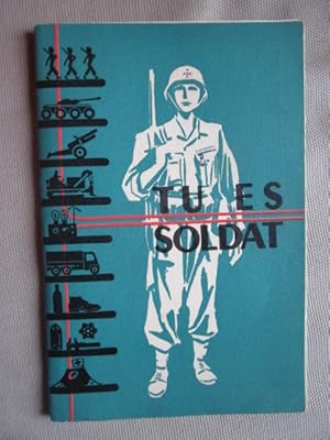 Image du vendeur pour TU ES SOLDAT, 1957 -1958 mis en vente par Les Livres des Limbes