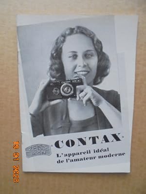 Zeiss Ikon : Contax l'appareil ideal de l'amateur moderne