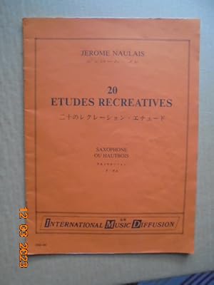 Image du vendeur pour Jerome NAULAIS 20 Etudes recreatives pour saxophone ou hautbois mis en vente par Les Livres des Limbes