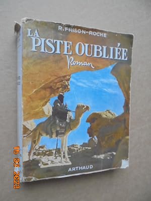Seller image for La Piste Oubliee : Roman for sale by Les Livres des Limbes