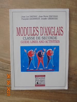 Modules d'anglais classe de seconde guide lines and activities