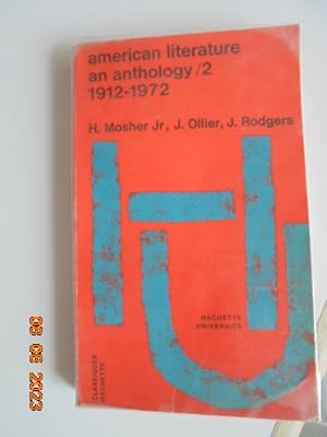 American Literature: An Anthology II, 1912-1972