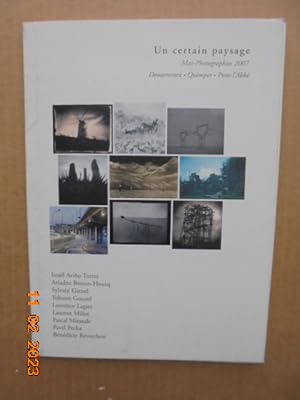 Seller image for Un certain paysage : Mai - Photographies 2007 Douarnenez / Quimper / Pont l'Abbe for sale by Les Livres des Limbes