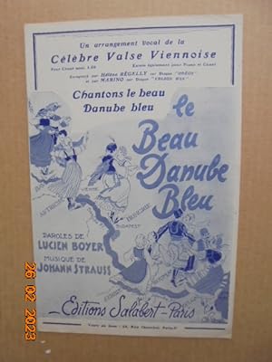 Seller image for Chantons le beau Danube Bleu [partition] for sale by Les Livres des Limbes