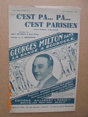 Imagen del vendedor de C'est pa pa c'est parisien [partition] Fox trot chante du film 'La bande a bouboule' a la venta por Les Livres des Limbes