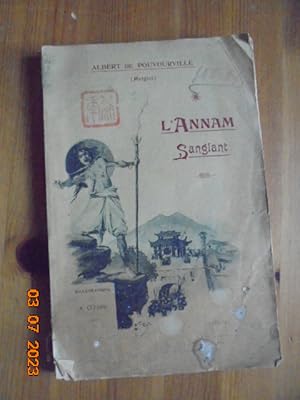 Seller image for L'annam Sanglant for sale by Les Livres des Limbes