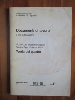 Image du vendeur pour Documenti di lavoro e pre-pubblicazione - Teoria del quadro mis en vente par Les Livres des Limbes