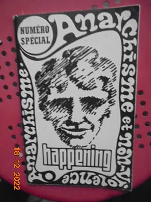 Anarchisme et Non-violence Numero Special double 11-12 (Janvier-fevrier 1968) : Happening