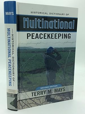 HISTORICAL DICTIONARY OF MULTINATIONAL PEACEKEEPING