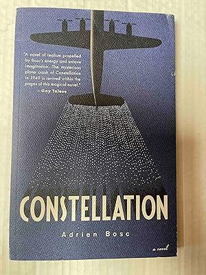 Seller image for Constellation: A Novel Based on True Events for sale by Jake's Place Books